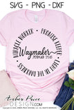 Waymaker SVG, way maker svg, miracle worker promise keeper light in the darkness svg, Joshua 24:15 svg, bible verse svg, scripture svg, christian svg, shirt design, Cricut cut file, silhouette, sublimation printable, hand lettered, png, dxf