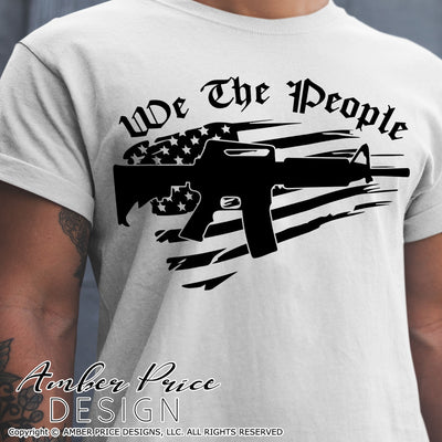 2nd Amendment SVG, We the People SVG, Gun Rights SVG,  AR-15 SVG, Cricut SVG, Silhouette SVG. Second Amendment SVG, Second Amendment Flag SVG, We the People Flag SVG, SVG Files for Cricut, Cricut Projects, Cricut Project Ideas, Simply Crafty SVG, SVG Bundles for Cricut, SVG Design Bundles, Vectors | Amber Price Design