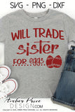 Siblings easter svgs, Will trade brother for eggs svg, Will trade sister for eggs svg, Kid's Easter svg, funny spring SVG, Girl's Easter png, Spring SVG, Boys Easter png, Spring SVG toddler shirt craft Cricut silhouette projects vector files for home decor. Free SVGs for Silhouette SVG Files for Cricut Project Ideas Simply Crafty SVG Bundles Vector | Amber Price Design | amberpricedesign.com