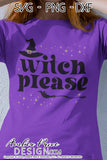 Witch Please SVG, Cute witch Halloween SVG cut file for cricut, silhouette, retro halloween SVG, vintage halloween svg, Sublimation PNG. DIY Halloween Shirt Vector for Fall and Autumn. Women's Fall Halloween shirt DXF and PNG version also included. EPS by request. Cute & Unique sublimation file. From Amber Price Design