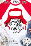 You'll shoot your eye out kid SVG, Funny Christmas SVG, Cute Christmas story svg, ralphie SVG, Christmas shirt svg files, Cute Christmas ornament SVG for DIY winter shirt craft, DIY silhouette projects vector files for home decor. SVG Silhouette SVG Files for Cricut Project Ideas Simply Crafty SVG Bundles Vector | Amber Price Design