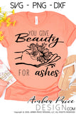 You give beauty for ashes SVG PNG DXF Christian SVG Flower SVG hand holding flower svg, clipart, cricut, silhouette, cut file vector, digital download, you turn graves into gardens svg