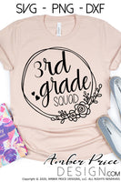 3rd grade squad SVG, back to school shirt SVG, last day of school cut file for cricut, silhouette, third grade SVG, 3rd grade teacher SVG. Custom school grade Vector for going into3rd grade. New 3rd grader SVG DXF and PNG version also included. EPS by request. Cute and Unique sublimation file. From Amber Price Design