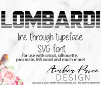 Lines through font, font svg, svg font, cricut font, silhouette font, football font, lombardi font, NFL font, procreate font, sports font, sports team font, download font, instant download, digital download, varsity font, font design, fonts for cricut, fonts for silhouette, dxf font, otf font, word, fonts for procreate