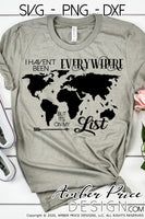 I haven't been everywhere but It's on my list SVG PNG DXF, Continents SVG, Travel SVGs, amber price design, cricut cut file