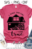 I make dreams come true SVG, Floral House SVG clipart, Real Estate Agent PNG DXF for realtors