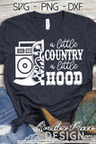 A little country a little hood SVG, country western SVG, PNG, DXF, country and rap svg, hip hop mom svg, design, clipart, vector file, design cut file, silhouette, cricut