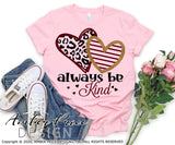Always Be Kind SVG, cute leopard print svg, valentine's day SVG, striped heart svg, heart svgs, free shirt svg for school valentine's day shirt craft, DIY Cricut svg silhouette projects vector files for home decor. SVG Silhouette SVG Files for Cricut Project Ideas Simply Crafty SVG Bundles Vector | Amber Price Design 