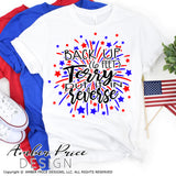 Back up 6 feet Terry put it in reverse SVG Funny 4th of July SVG PNG DXF Kid's Baby