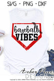 Baseball Vibes SVG PNG DXF Baseball mom shirt design Game day svg, png, dxf