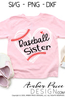 Baseball Sister SVG PNG DXF, Baseball SVG, Baseball Heart SVG, Baseball love svg, design svg png dxf baseball family svg, softball sister svg, softball shirt svg, baseball shirt file, cricut, silhouette, amber price design, sublimation, distressed Free SVG for Cricut project ideas silhouette crafts | Amber Price Design