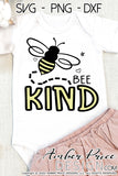 Bee Kind SVG PNG DXF Kid's Kindness SVG Be Kind SVG for Cricut PNG DXF Christian SVG Flower SVG bumble bee clipart, cricut, silhouette, cut file vector, digital download, Christian svg