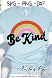 Be Kind retro boho rainbow svg png dxf