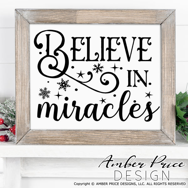 Believe in Miracles SVG, Snow svg Christmas cut file for cricut, silhouette Winter SVG, winter Home Decor SVG. DXF and PNG version also included. Cute and Unique sublimation file. Silhouette SVG Files for Cricut, Cricut Projects Cricut Project Ideas Simply Crafty SVG Bundles Design Bundles, Vectors | Amber Price Design