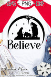 Believe | Christmas nativity SVG PNG DXF