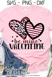 Be mine Valentine SVG PNG DXF