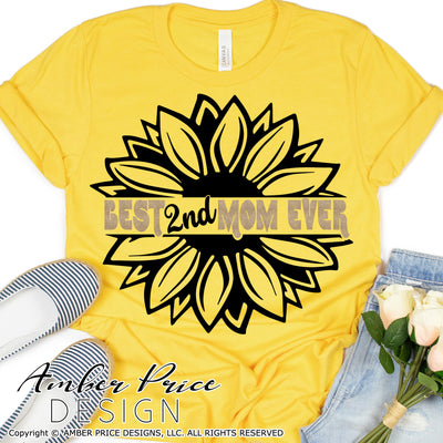 Best 2nd mom ever sunflower svg png dxf step mom design