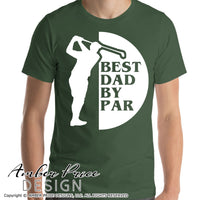 Best dad by Par SVG, Dad Golfing SVG, Golf SVG, Father's day svg, png dxf