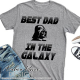 Best Dad in the Galaxy SVG, PNG, DXF, Father's Day SVGs, Darth Vader SVG, Star Wars svg, png, dxf