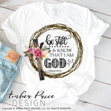 Be still and know that I am God Sublimation File PNG Psalm 46:10 wreath feather floral cross sublimation Cricut silhouette print cut file hand lettered bible, screen print file