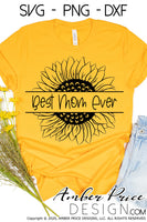 Best mom ever sunflower svg png dxf