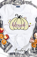 Blessed SVG, Super cute Pumpkins SVG, Pumpkin SVG, Fall SVG, for DIY October SVG cut file for cricut, silhouette, DXF and PNG also included. EPS by request. Cute and Unique sublimation file. Cricut SVG Silhouette Files for Cricut Project Ideas, Simply Crafty SVG Bundles Design Bundles, Vectors | Amber Price Design