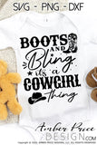 Boots and bling - it's a cowgirl thing SVG PNG DXF rodeo cowboy Country girl SVG, country and western svg, country svgs