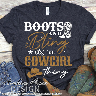 Boots and bling - it's a cowgirl thing SVG PNG DXF rodeo cowboy Country girl SVG, country and western svg, country svgs