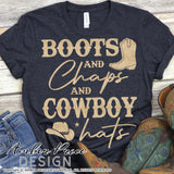 Boots and chaps and cowboy hats SVG, PNG, DXF, rodeo svg, cowgirl svg, cowboy svg, baby svgs, Country girl svg, design, cut file vector, cricut, silhouette craft, country svgs, country and western svg