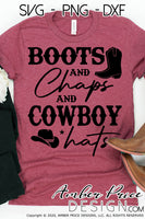 Boots and chaps and cowboy hats SVG, PNG, DXF, rodeo svg, cowgirl svg, cowboy svg, baby svgs, Country girl svg, design, cut file vector, cricut, silhouette craft, country svgs, country and western svg