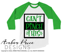 Can't pinch this svg png dxf st patrick's day design