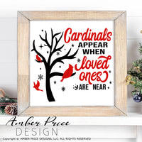 Cardinals SVG cardinal appear when loved ones are near svg remembrance bereavement svgs, encouragement after loss, Cardinal SVG craft, christmas ornament SVG DIY Cricut and silhouette projects vector file home decor. Silhouette SVG  Files for Cricut Project Ideas Simply Crafty SVG Bundles Vector | Amber Price Design 