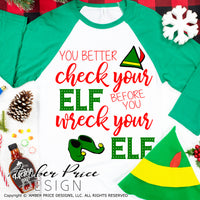 Check your elf before you wreck your elf SVG, kid's Christmas SVG, buddy the elf svg design silhouette Winter SVG, winter Home Decor SVG. DXF and PNG version also included. Cute and Unique sublimation file. Silhouette Files for Cricut Project Ideas Simply Crafty SVG Bundles Design Bundles, Vectors | Amber Price Design