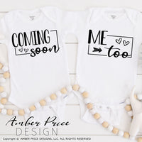 Coming soon Me too SVG | Twin SVGs | Baby shower SVG PNG DXF Twin pregnancy svg twin pregnancy reveal svg pregnancy announcement svg for twins coming soon svg me too svg baby onesie svg diy cricut silhouette cut file vector crafts