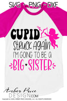 Cupid struck again SVG, Valentine's day Big sister svg, new baby valentine's day SVG, Valentine's Day pregnancy svg, Valentine's day maternity svg, free svg, shirt svg silhouette projects vector files for home decor. Silhouette SVG Files for Cricut Project Ideas Simply Crafty SVG Bundles Vector | Amber Price Design 