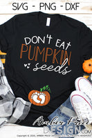 Don't Eat Pumpkin Seeds SVG, Cute Fall Pregnancy SVG, Fall Maternity SVG files,, Twin Pregnancy SVG reveal Shirt for fall, Fall Autumn Maternity SVG Cricut SVG Silhouette SVG SVG Files for Cricut, Cricut Projects Cricut Project Ideas Simply Crafty SVG Bundles for Cricut, SVG Design Bundles, Vectors | Amber Price Design
