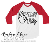 Everything is gonna be okay svg, American Sign Language svg, Funny, ASL svgs, cute, kid, adult, SVG, hearing impaired svg, deaf svg, diy shirt design, cut file, layered vector, png, dxf, svg, Cricut, silhouette craft