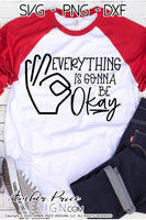 Everything is gonna be okay svg, American Sign Language svg, Funny, ASL svgs, cute, kid, adult, SVG, hearing impaired svg, deaf svg, diy shirt design, cut file, layered vector, png, dxf, svg, Cricut, silhouette craft
