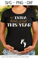 Extra hungry this year SVG Fall Pregnancy / Maternity SVG! Cute DIY Thanksgiving Pregnancy reveal SVG files for all your Maternity shirt projects! Announce your pregnancy with our creative fall maternity designs! Our Pregnancy Announcement SVGs are PERFECT for your pregnancy crafts! PNG DXF | Amber Price Design bundle