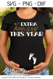 Extra hungry this year SVG Fall Pregnancy / Maternity SVG! Cute DIY Thanksgiving Pregnancy reveal SVG files for all your Maternity shirt projects! Announce your pregnancy with our creative fall maternity designs! Our Pregnancy Announcement SVGs are PERFECT for your pregnancy crafts! PNG DXF | Amber Price Design bundle