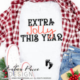 Extra Jolly this year SVG Christmas Maternity SVG for winter! Cute DIY Christmas Pregnancy reveal SVG files for all your Maternity shirt projects! Announce your pregnancy with our creative infertility warrior design! Our Pregnancy Announcement SVG is PERFECT for your pregnancy craft! PNG DXF | Amber Price Design bundle