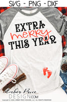 Extra Merry this year SVG Christmas Maternity SVG for winter! Cute DIY Christmas Pregnancy reveal SVG files for all your Maternity shirt projects! Announce your pregnancy with our creative infertility warrior design! Our Pregnancy Announcement SVG is PERFECT for your pregnancy craft! PNG DXF | Amber Price Design bundle