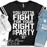 You gotta fight for your right to party SVG, Travis Kelce SVG, Chiefs SVG, Kansas City SVG, Chiefs Football SVG, Chiefs kingdom svg Fall SVG files DIY Football shirt SVG, Football Shirt SVG, Cricut SVG Silhouette SVG Files for Cricut Projects Cricut Project Ideas Crafty SVG Design Bundles Vector | Amber Price Design