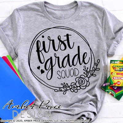 First grade squad SVG, back to school shirt SVG, last day of school cut file for cricut, silhouette, 1st grade SVG, 1st grade teacher SVG. Custom school grade Vector for going into 1st grade. New 1st grader SVG DXF and PNG version also included. EPS by request. Cute and Unique sublimation file. From Amber Price Design