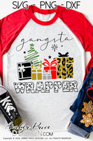 Gangsta Wrapper SVG, Funny Christmas svg, Cute Christmas wrapping shirt SVG, Festive Holiday SVGs, ornament SVG, leopard print gifts svg, winter shirt craft, DIY silhouette projects vector files for home decor. SVG Silhouette SVG SVG Files for Cricut Project Ideas Simply Crafty SVG Bundles Vector | Amber Price Design 
