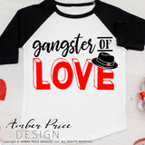 Gangster of love SVG Cute Boys Kid's Valentine's Day SVG PNG & DXF Valentine's day svg, Girl's valentine's day SVG, Valentine's Day shirt svg cut file free svg, shirt svg silhouette projects vector files for home decor. Silhouette SVG Files for Cricut Project Ideas Simply Crafty SVG Bundles Vector | Amber Price Design 