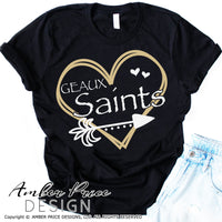 Geaux Saints SVG, New Orleans Saints SVG, NOLA SVG, Saints SVG, Hand lettered SVG, Saints Heart SVG, Women's Saints Football SVG, diy shirt svg for women DIY Football shirt SVG, Cricut SVG Silhouette SVG Files for Cricut Projects Cricut Project Ideas Simply Crafty SVG Bundles Design Bundles Vectors | Amber Price Design