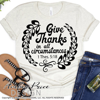 Give thanks in all circumstances SVG, Christian Thanksgiving SVG cut file for cricut, silhouette, Scripture SVG, PNG. Cute fall themed DXF also included. Unique sublimation PNG file. Cricut SVG Silhouette SVG Files for Cricut Project Ideas Simply Crafty SVG Bundles Design Bundles, Vectors | Amber Price Design