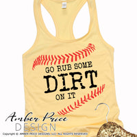 Go rub some dirt on it SVG, Baseball SVG, Baseball PNG, DXF, Softball svg, Softball mom svg, Ball field shirt SVG, Baseball season SVG for cricut cut file vector, svg, distressed baseball clipart vector files home decor. Free SVGs for Silhouette SVG Files for Cricut Project Ideas Design Bundles | Amber Price Design | amberpricedesign.com