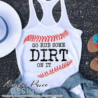 Go rub some dirt on it SVG, Baseball SVG, Baseball PNG, DXF, Softball svg, Softball mom svg, Ball field shirt SVG, Baseball season SVG for cricut cut file vector, svg, distressed baseball clipart vector files home decor. Free SVGs for Silhouette SVG Files for Cricut Project Ideas Design Bundles | Amber Price Design | amberpricedesign.com